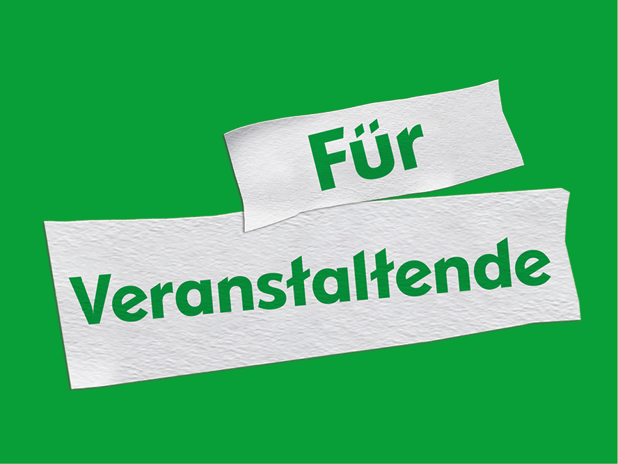 Für Veranstaltende